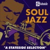 Soul Jazz: A Stateside Selection