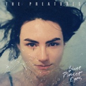 The Preatures - Somebody's Talking