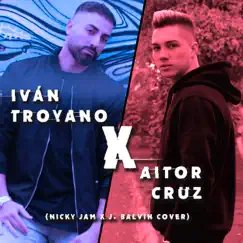 X (feat. Aitor Cruz) - Single by Iván Troyano album reviews, ratings, credits