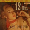 12 Hits with Damiron