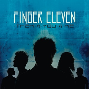 Finger Eleven - Paralyzer - 排舞 音樂