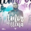 Biennys Feliz - Tu Amor Me Llena