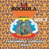 La Rockola Parrandera Carrilera y Raspa, Vol. 2