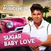 Stream & download Sugar Baby Love - Single