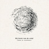 Liedboek Der Mensenkinderen: Wij Leven Van De Wind artwork