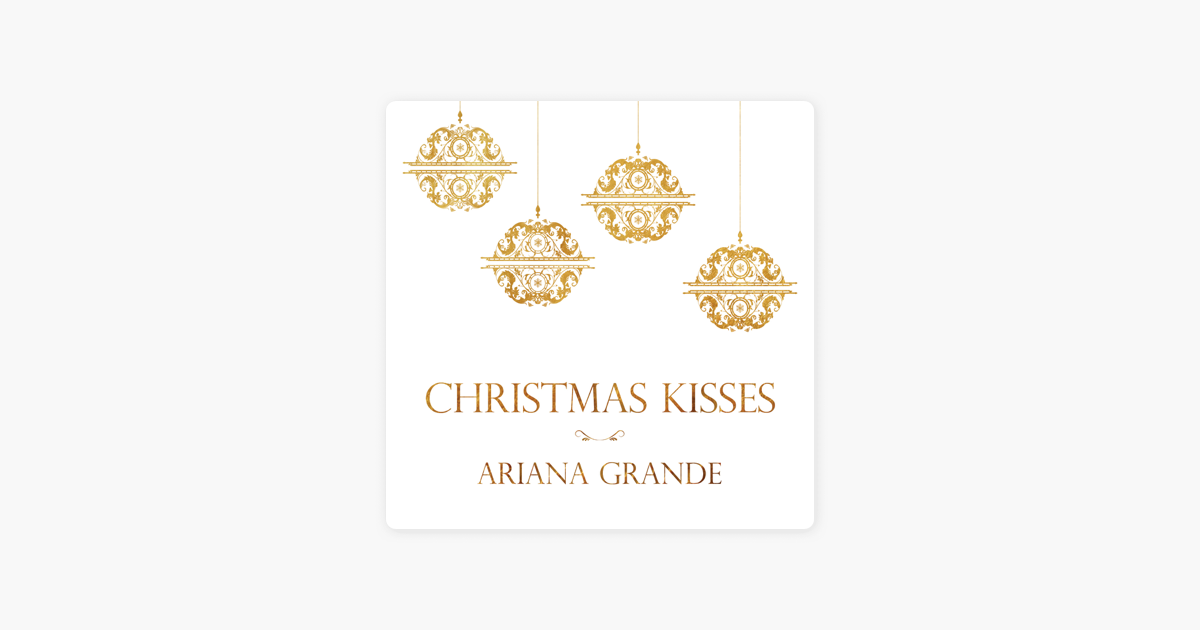 Christmas Kisses Ep By Ariana Grande