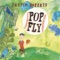 Pop Fly - Justin Roberts lyrics