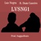 Lvsng1 (feat. Dam Caseiro) - Luz Negra lyrics