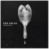 The Swan - Single