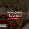 What U Want - Single