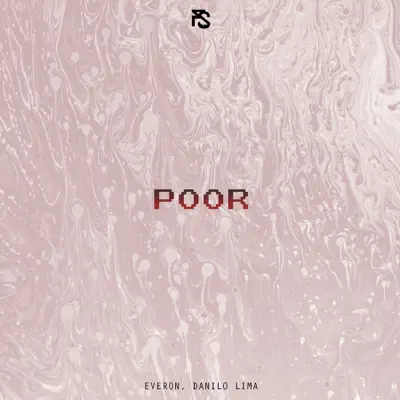 Poor (feat. Danilo Lima) - Single - Everon