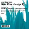 Kiss Kiss Kiss, Part 2 - Single album lyrics, reviews, download