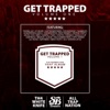 Get Trapped, Vol. 1