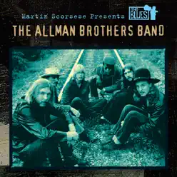 Martin Scorsese Presents the Blues: The Allman Brothers Band - The Allman Brothers Band