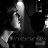 Patrick Thomas - EP