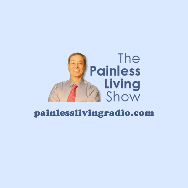 Painless Living Radio Show Podcast cover