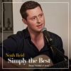 Simply the Best (From "Schitt's Creek") by Noah Reid iTunes Track 1