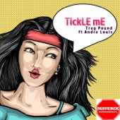 Tickle Me (feat. Andre Louis) artwork