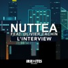 Daddy Nuttea, olivier cachin - L'interview