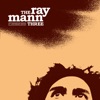 The Ray Mann Three (10th Anniversary Edition)