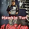 I Can't Lose - Hawkie Turf lyrics