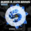 WAVE (feat. Elvis Brown) - Single album lyrics, reviews, download