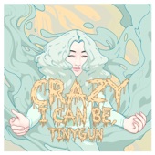 Crazy I Can Be, artwork