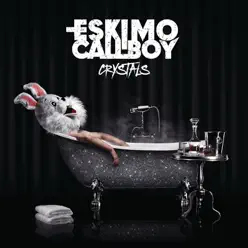 Crystals - Eskimo Callboy