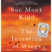 Sue Monk Kidd - The Invention of Wings: A Novel (Unabridged) artwork