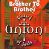 Brother to Brother - Single album lyrics, reviews, download