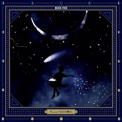 Moon SAYONARA wo OSHIETE - Single - Buck-Tick