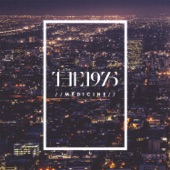 The 1975 - Medicine