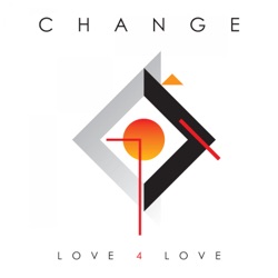 Change - Oh What a Feeling (feat. Deborah Cooper)