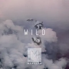 Wild - Single by Monogem album reviews, ratings, credits