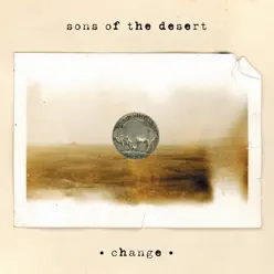 Change - Sons of the Desert