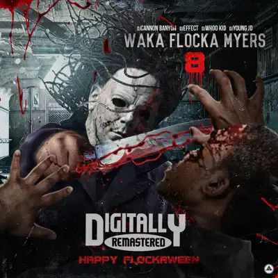 Waka Flocka Myers 8 - Waka Flocka Flame