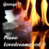 Stream & download Piano Lovedreams, Vol. 5