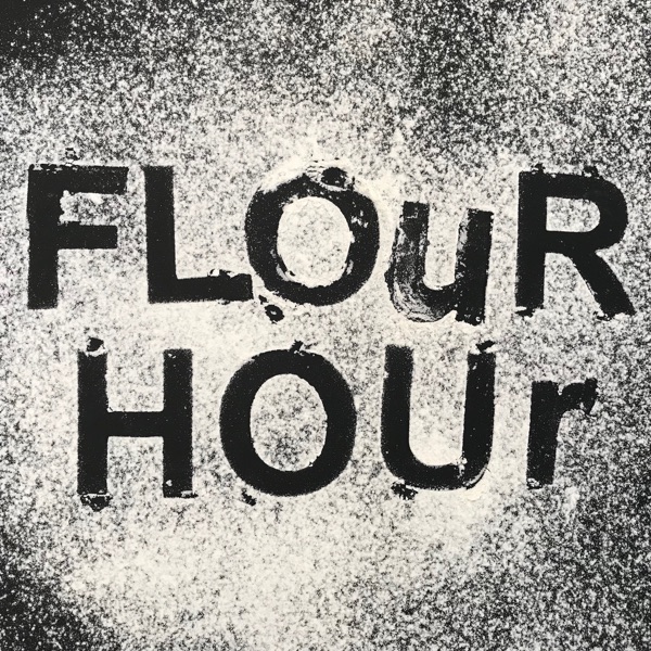 Flour Hour Baking Podcast
