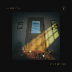 Chasing Tail - Single by Win and Woo album reviews, ratings, credits