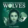 Stream & download Wolves (Total Ape Remix) - Single