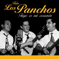 Tuyo Es Mi Corazón - Los Panchos