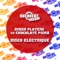 Disco Electrique (Vocal Mix) - Bingo Players & Chocolate Puma lyrics