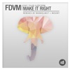 Make It Right (feat. Tyler Sjöström) - Single