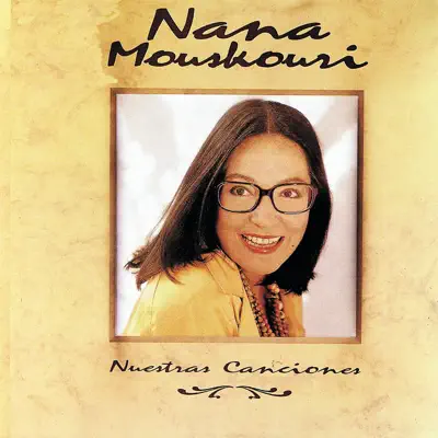 Nuestras Canciones - Nana Mouskouri