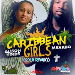 Caribbean Girls (feat. Alison Hinds) - Single - Mavado Caribbean Girls (feat. Alison Hinds) - Single - Mavado