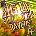 Big Up All the Ravers album cover