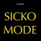 Sicko Mode (Instrumental Remix) - i-genius lyrics