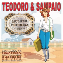 Teodoro & Sampaio - Alô mulherada