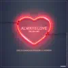 Stream & download Always Love