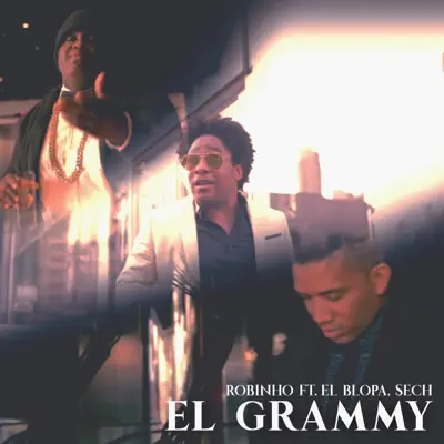 El Grammy (feat. El Blopa & Sech) - Single - Robinho